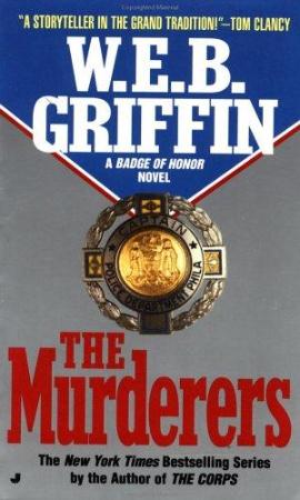 The Murderers - W E B  Griffin
