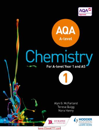 AQA A-Level Chemistry Textbook Year 1 by Alyn G  McFarland, Teresa Quigg, Nora Henry