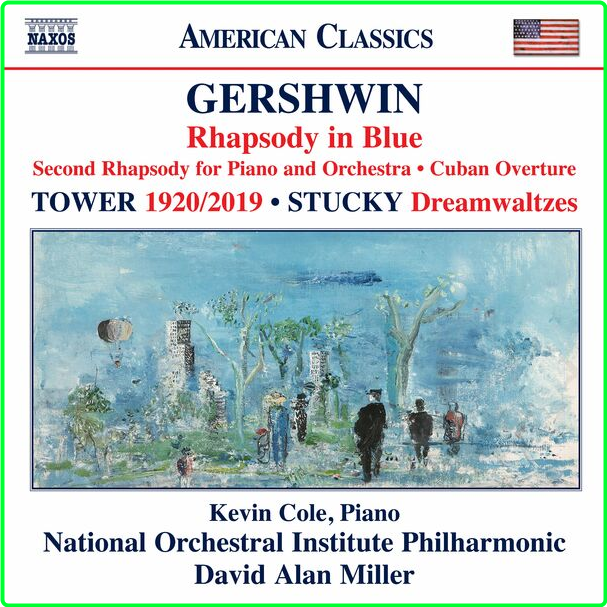 Kevin Cole Gershwin, Joan Tower & Steven Stucky Works For Piano & Orchestra (2024) WEB [FLAC] 16BITS 44 1KHZ O8BxKDIW_o