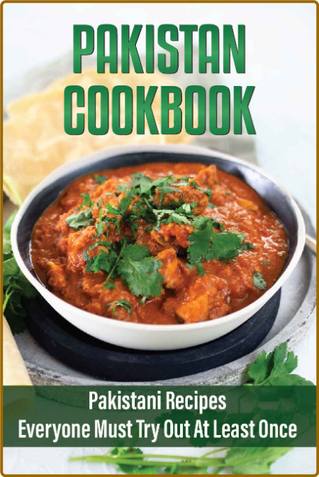 Pakistan Cookbook by Kali Bunck