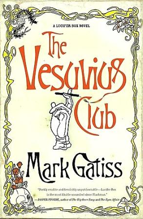 The Vesuvius Club   Mark Gatiss
