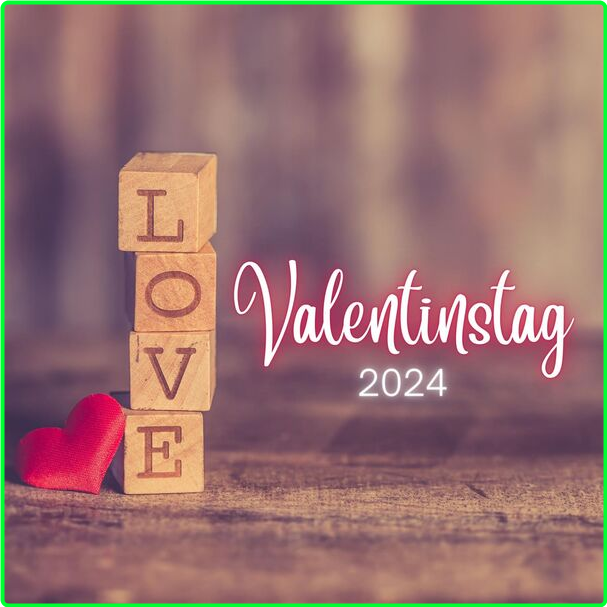 Various Artists - Valentinstag (2024) [320 Kbps] ZdJN8RVV_o