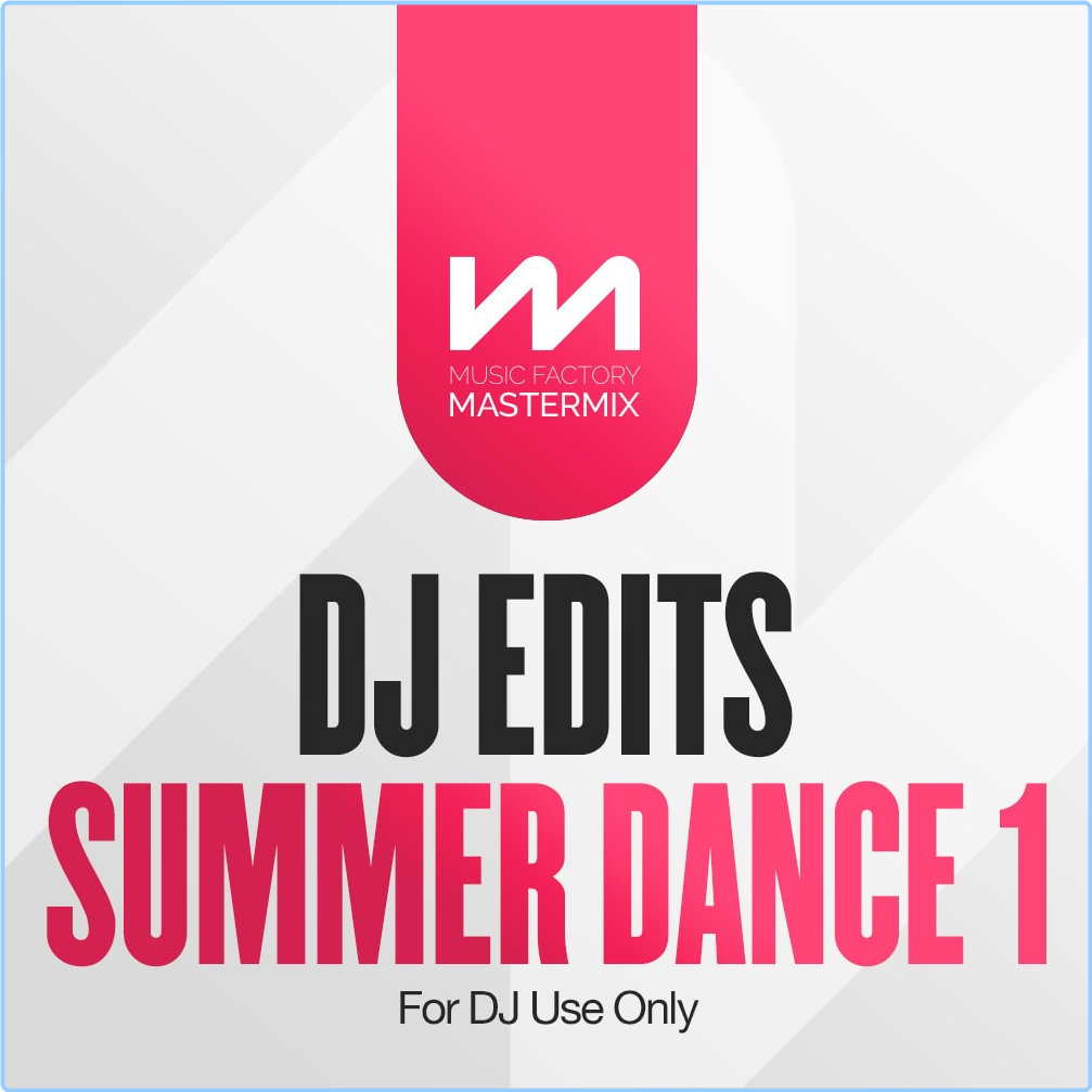 Various Artists - Mastermix DJ Edits Summer Dance 1 (2024) [320 Kbps] T2OQoE1m_o