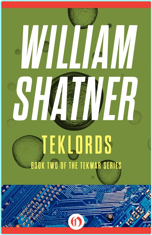 William Shatner TekWar 02 TekLords Mobi