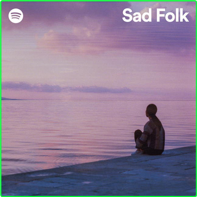 Various Artists - Sad Folk (2024) [320 Kbps] EnxhtEMn_o