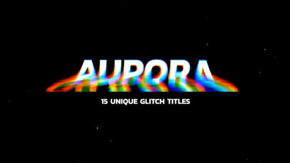 Modern Glitch Titles Aurora - VideoHive 24740390