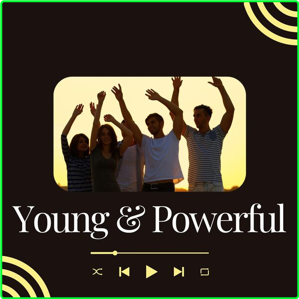 Various Artists - Young & Powerful (2024) [320 Kbps] EYHMZQIe_o