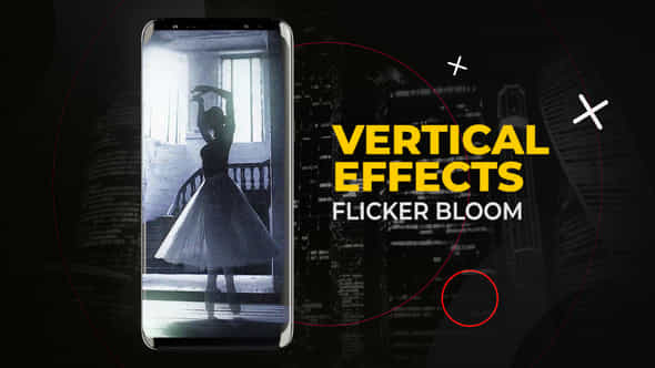 Vertical Flicker Bloom Effects After Effects - VideoHive 55211477