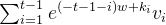 \sum_{i=1}^{t-1} e^{(-t-1-i) w+k_{i}} v_{i}