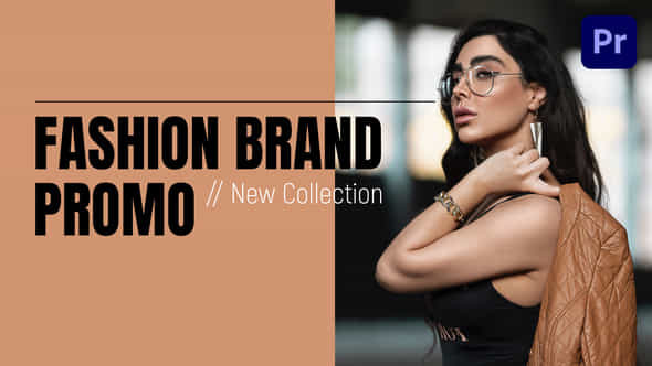 Fashion BrandNew Collection - VideoHive 23621551