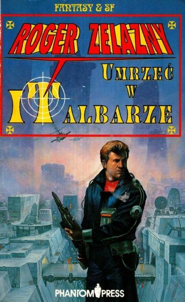 Roger Zelazny - Umrzeć w Italbarze