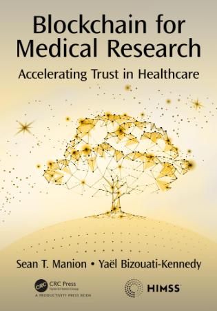 Blockchain for Medical Research - Accelerating Trust in Healthcare