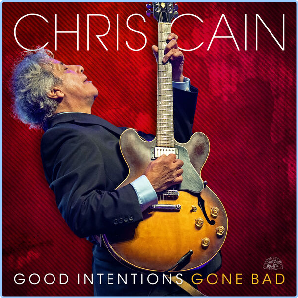 Chris Cain Good Intentions Gone Bad (2024) 24Bit 48kHz [FLAC] Cfj2FMHj_o