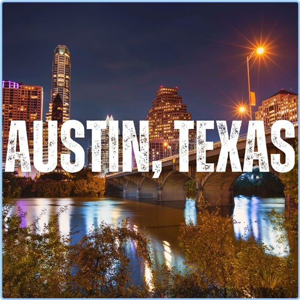 Various Artists - Austin, Texas (2024) [320 Kbps] Qw4Is0eZ_o