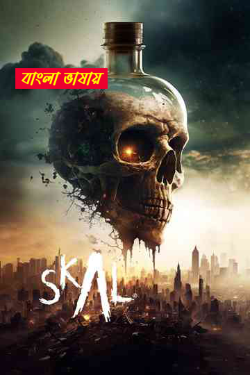 Skal 2025 Bengali Dubbed Movie ORG 720p WEBRip 1Click Download