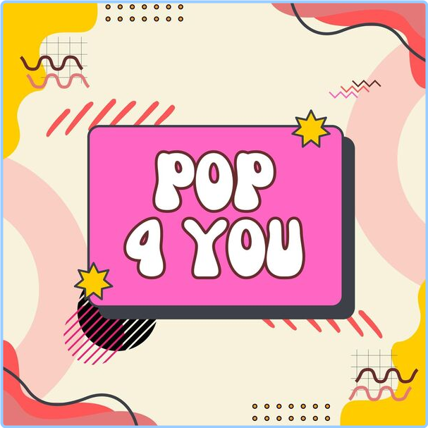 Various Artists - Pop 4 You (2024) [320 Kbps] EfJbxKUP_o