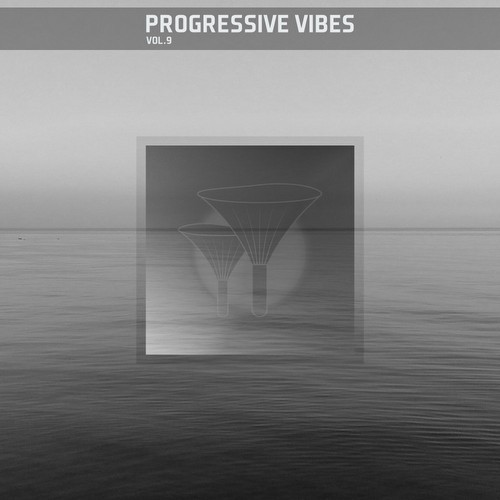 VA - Progressive Vibes Vol 09 (2021)