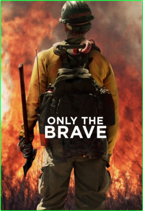 Only The Brave (2017) [1080p] BluRay (x264) 9wLfpUQw_o