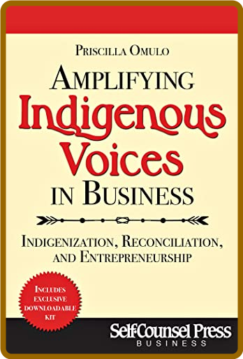  Amplifying Indigenous Voices in Business - Indigenization, Reconciliation, and En... DDTeLUKb_o