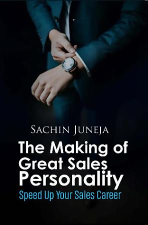 The Making of Great Sales Personality   Speed Up Your Sales Career