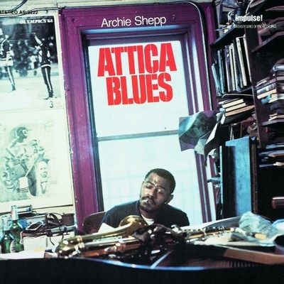 Archie Shepp - Attica Blues