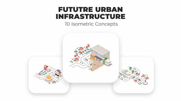 Fututre Urban Infrastructure Isometric Concepts - VideoHive 53035961