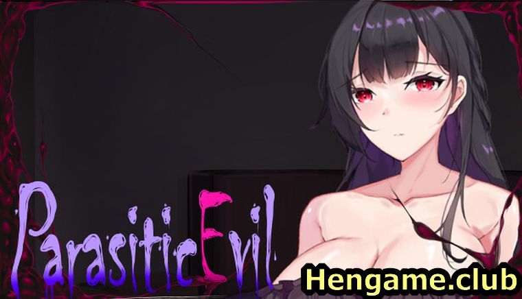 Parasitic Evil ver.2.07 [Uncen] new download free at hengame.club for PC