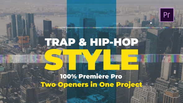 TrapHip-Hop Openers (2 - VideoHive 23828260