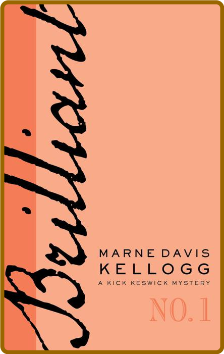 Brilliant by Marne Davis Kellogg