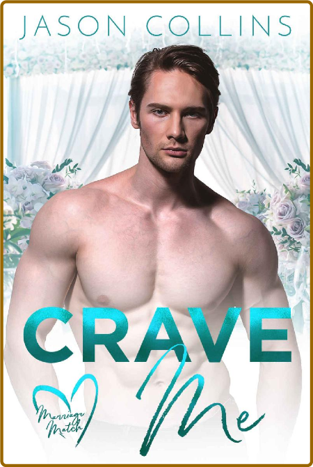 Crave Me (Marriage Match Book 2)  Hs6gC9Ri_o