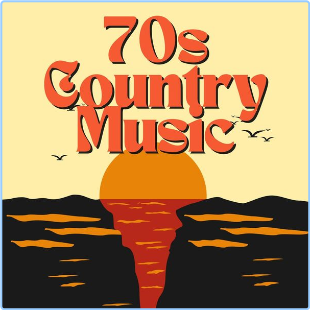 Various Artists - 70s Country Music (2024) [320 Kbps] 3b3qLsv7_o