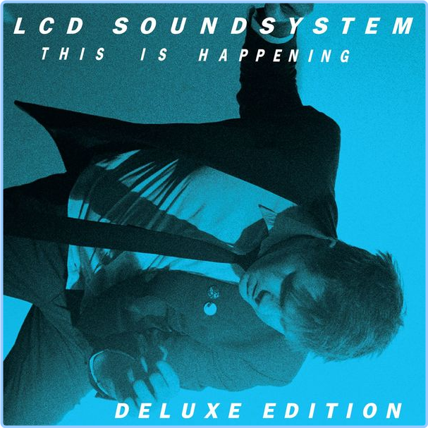 LCD Soundsystem This Is Happening Deluxe Edition (2010) Elettronica Flac 16 44 Dhy8w8TS_o