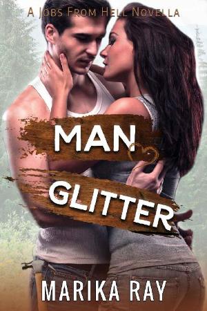 Man Glitter (Jobs From Hell) - Marika Ray