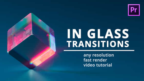 In Glass Transitions - VideoHive 36589181