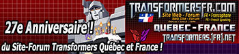 27 ans de Transformers: Québec et France