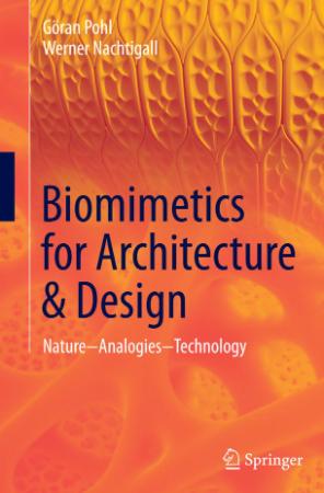 Biomimetics for Architecture & Design Nature - Analogies - Technology