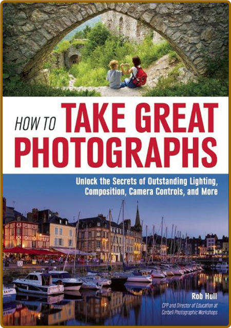 How to Take Great Photographs