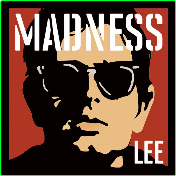 Madness Madness, By Lee (2024) 16Bit 44 1kHz [FLAC] XmaBrXZ6_o