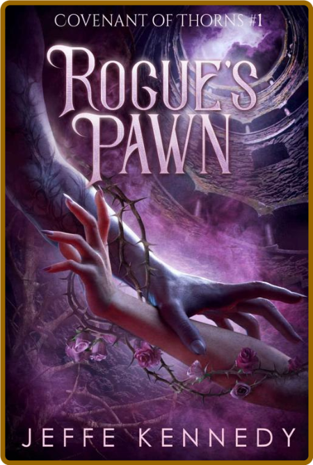 Rogue's Pawn  An Adult Fantasy - Jeffe Kennedy ZaaUTUWh_o