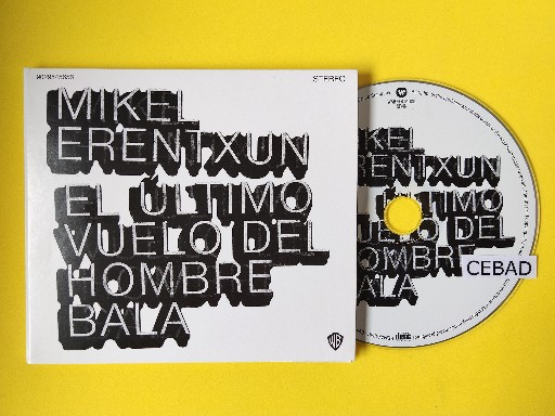Mikel Erentxun-El Ultimo Vuelo Del Hombre Bala-ES-CD-FLAC-2019-CEBAD