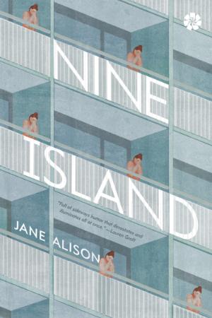 Nine Island by Alison, Jane