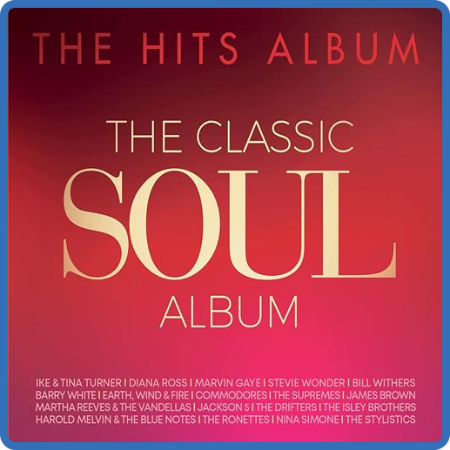 Various Artists - The Hits Album The Classic Soul Album (3CD) (2022)