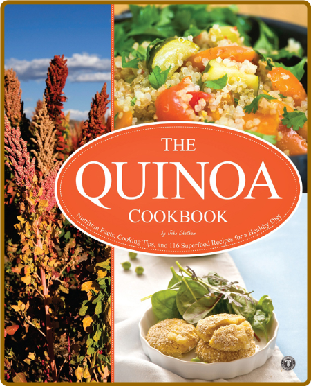 The Quinoa Cookbook John Chatham Wo4zzsCH_o