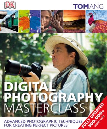 Digital Photography Masterclass By DK