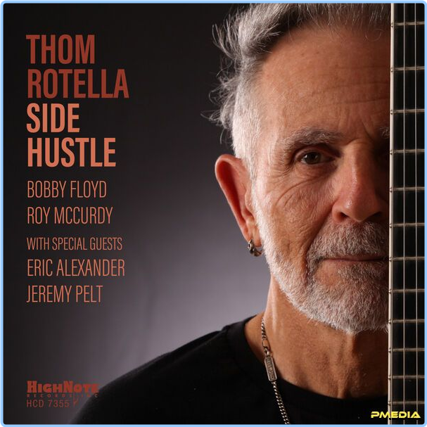 Thom Rotella Side Hustle (2024) 24Bit 96kHz [FLAC] 6EuDdco9_o