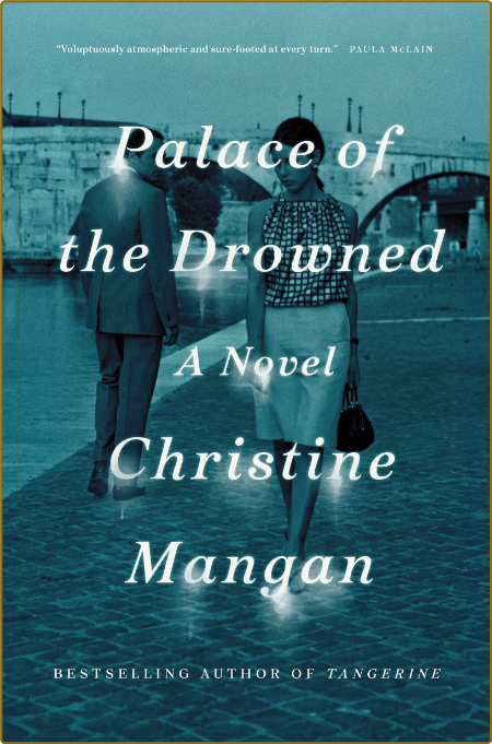 Palace of the Drowned by Christine Mangan