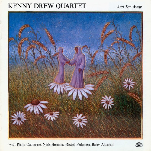 Kenny Drew Quartet - And Far Away - 1983