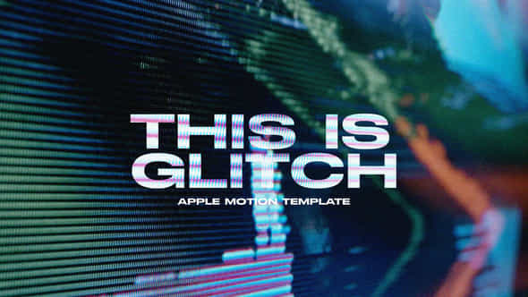 This Is Glitch - VideoHive 50707737