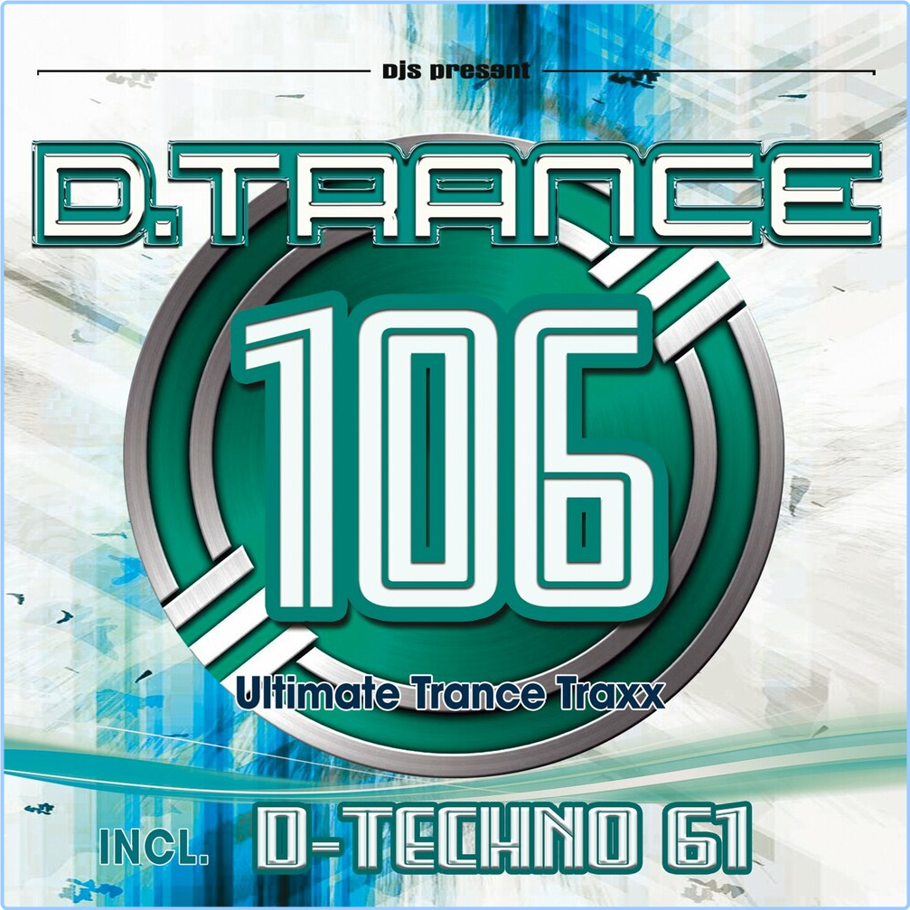 Various Artists - D Trance 106 Incl D-Techno 61 (2024) [320 Kbps] ZuBKnG2E_o