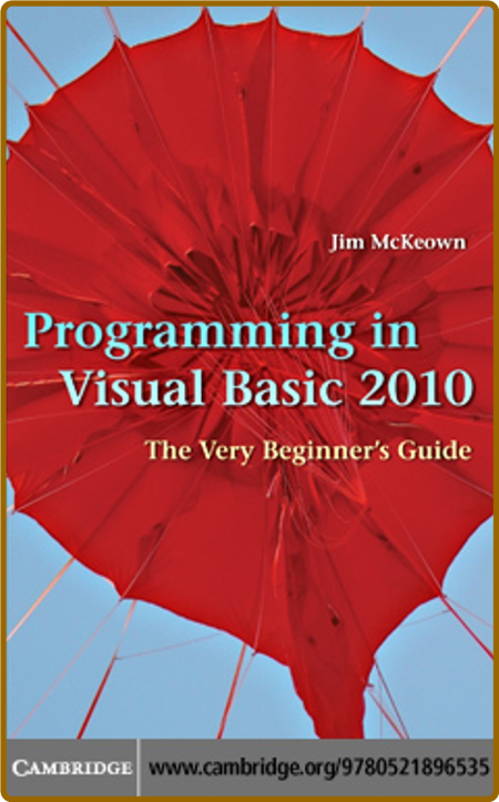 Programming in Visual Basic 2010: The Very Beginner's Guide. - Jim McKeown BEQwBpOG_o